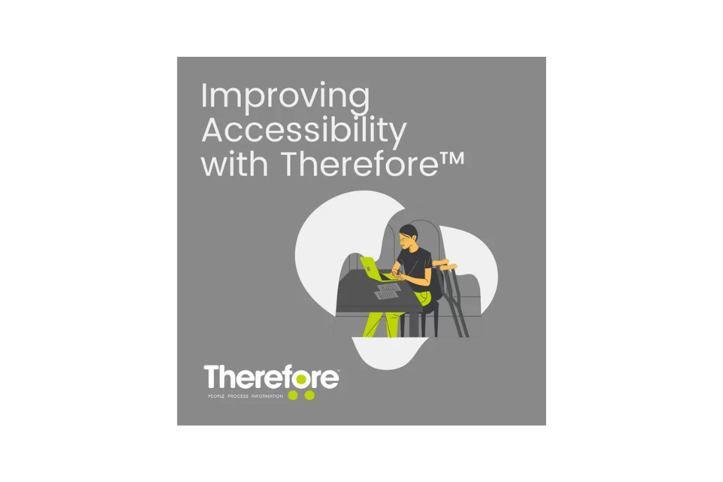 A woman sits at a desk using a laptop, with text reading "Office Accessibility with Therefore™" and the Therefore logo at the bottom. The gray background features abstract shapes.