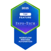 A blue and green hexagonal badge labeled "2025 Top Feature Info-Tech" with "Workflow Process Automation" written at the bottom.
